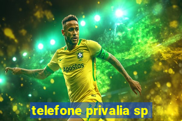 telefone privalia sp